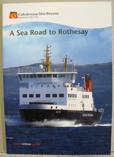 A Sea Road to Rothesay