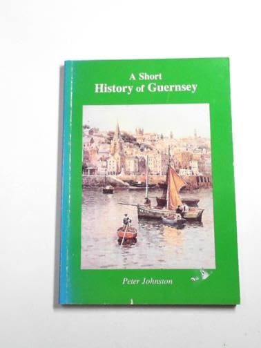 Short History of Guernsey