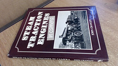 Steam Traction Engines in Camera