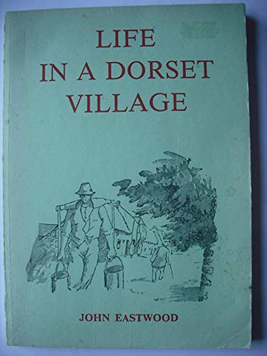 Life in a Dorset Village