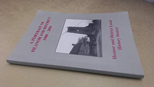 A Portrait of Heanor and District 1900-2004