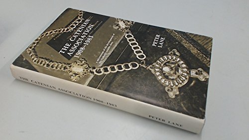 Catenian Association, 1908-83