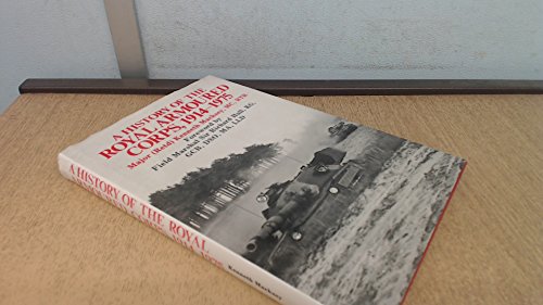 History of the Royal Armoured Corps and Its Predecessors, 1914-75