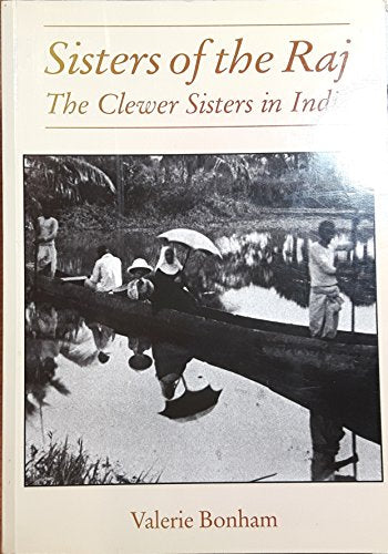 Sisters of the Raj: The Clewer Sisters in India