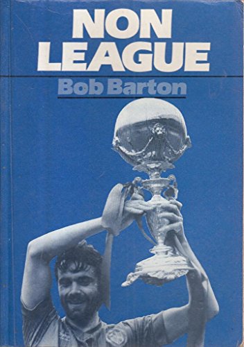 Non-league: History of League and Cup Football
