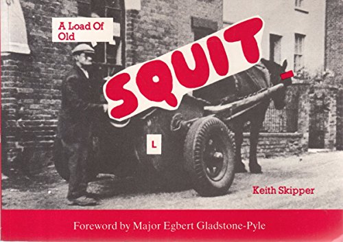 Load of Old Squit