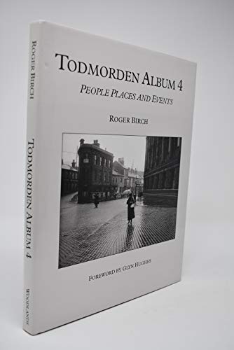 Todmorden Album 4