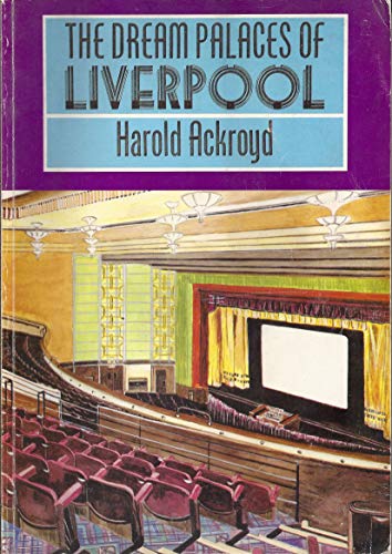 Dream Palaces of Liverpool