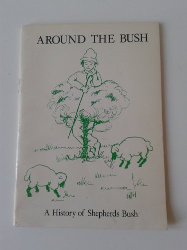 Around the Bush