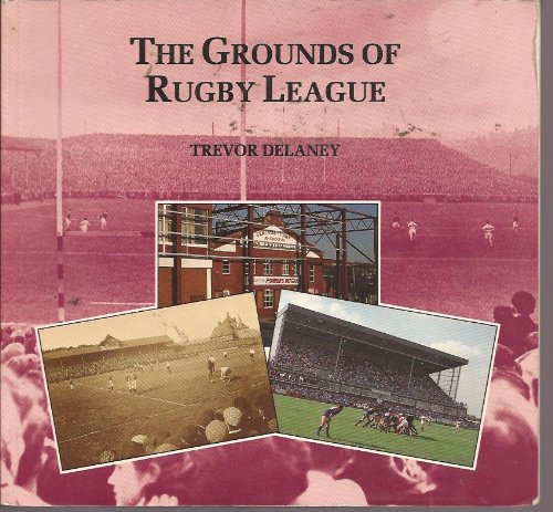 The Grounds of Rugby League