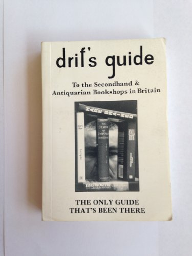 Driff's Guide to All the Second-hand and Antiquarian Bookshops in Britain