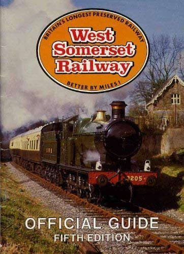 West Somerset Railway Official Guide