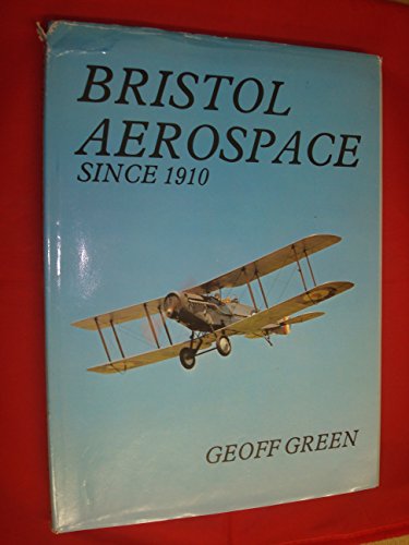 Bristol Aerospace Since 1910