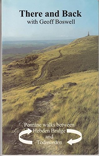 There and Back with Geoff Boswell: Pennine Walls Between Hebden Bridge and Todmorden