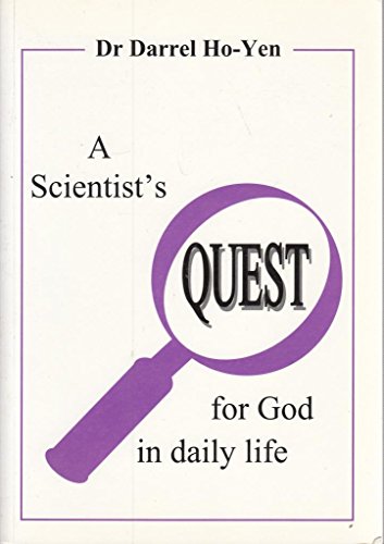 A Scientist's Quest for God in Daily Life