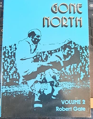 Gone North