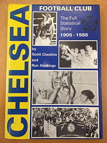 Chelsea Football Club: The full statistical story, 1905-1988