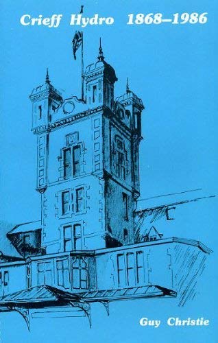 Crieff Hydro 1868 - 1986