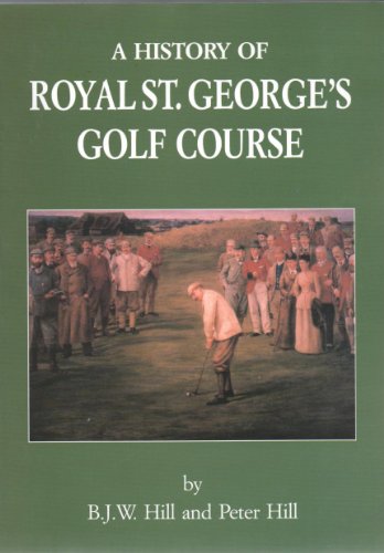 History of Royal St. George's Golf Course
