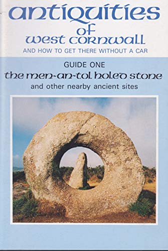 Men-an-Tol Holed Stone and Other Nearby Ancient Sites