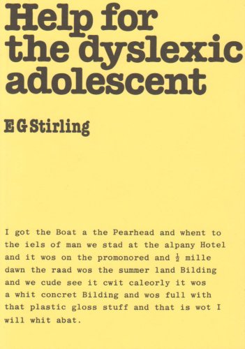 Help for the Dyslexic Adolescent
