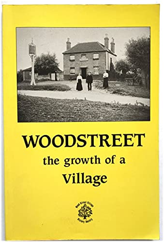 Woodstreet: The growth of a village