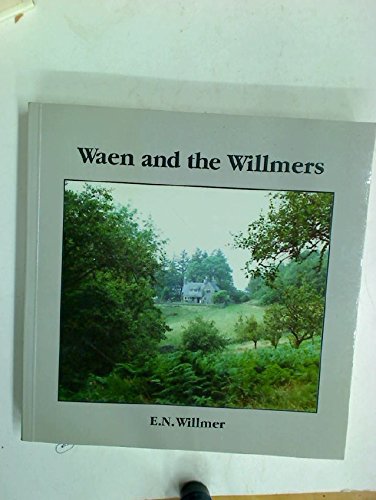 Waen and the Willmers