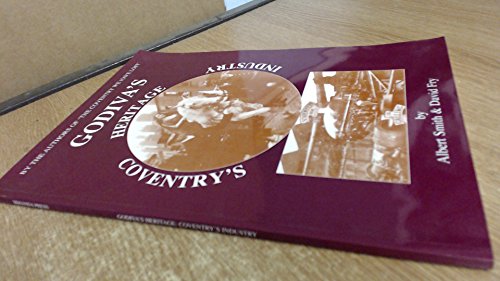 Godiva's Heritage: Coventry's History