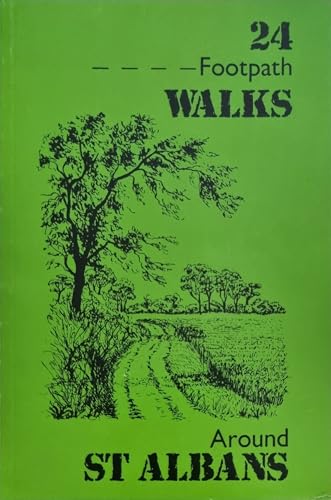 24 Footpath Walks Around St Albans