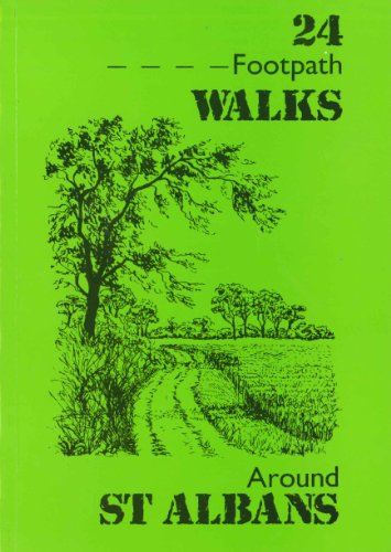 24 Footpath Walks Around St Albans