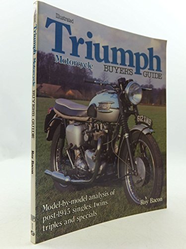 Illustrated Triumph Motorcycle Buyer's Guide