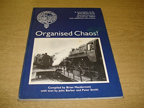 Organised chaos: a transcription of the Bath (Green Park) running foreman's log book 1960/61
