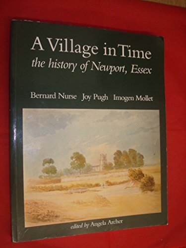 Village in Time: History of Newport, Essex