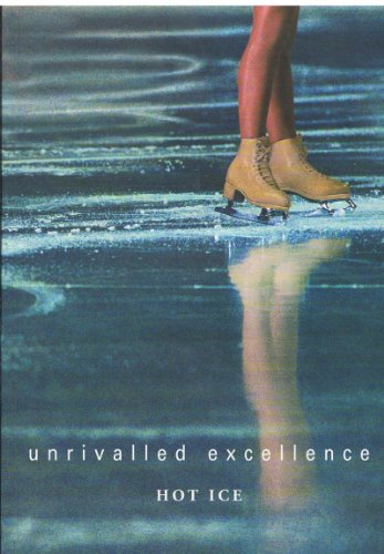 Unrivalled Excellence: Hot Ice