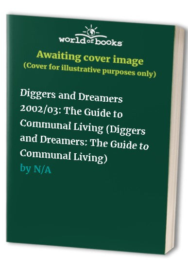 Diggers and Dreamers