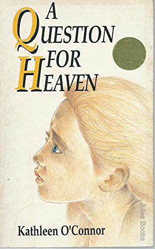 Question for Heaven