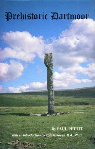 Prehistoric Dartmoor