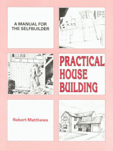 Practical House Building
