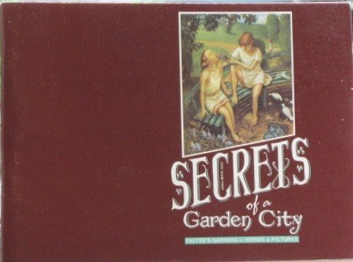 Secrets of a Garden City