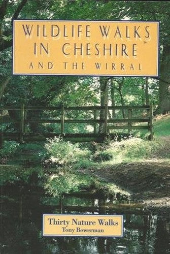 Wildlife Walks in Cheshire and the Wirral