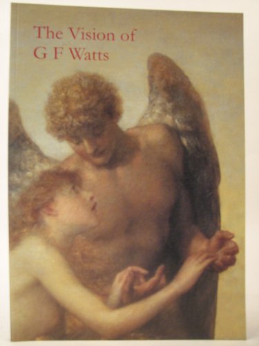 The Vision of G.F.Watts