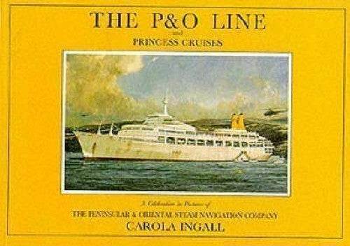 The P & O Line and Princess Cruises