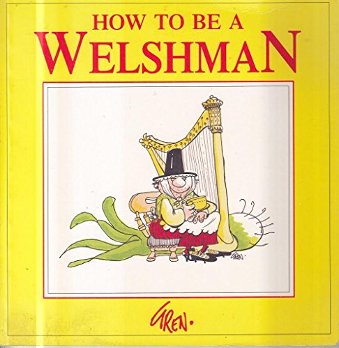 How to be a Welshman
