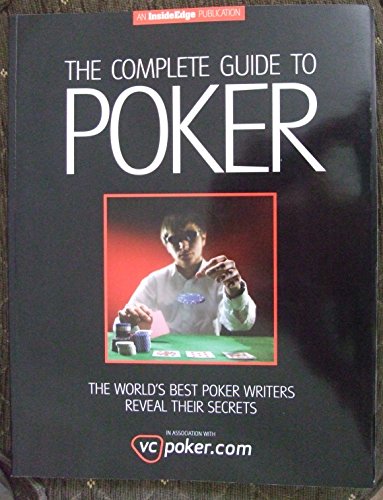The Complete Guide to Poker