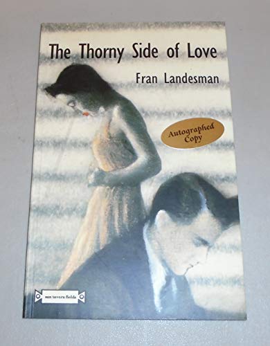 The Thorny Side of Love