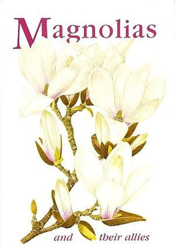Magnolias and Their Allies