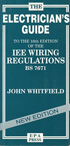 The Electrician's Guide to the 16th Edition of the IEE Wiring Regulations