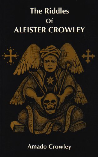 The Riddles of Aleister Crowley