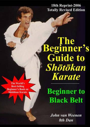 The Beginner's Guide to Shotokan Karate