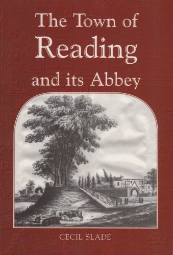 Town of Reading and Its Abbey, the